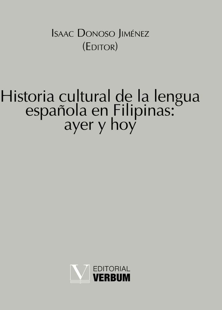 Historia cultural de la lengua española en Filipinas: ayer y hoy