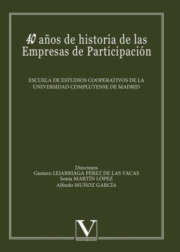 40 años de historia de las Empresas de Participación