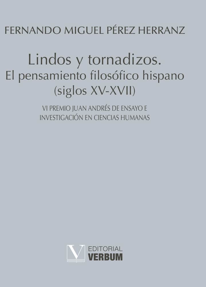 Lindos y tornadizos.
