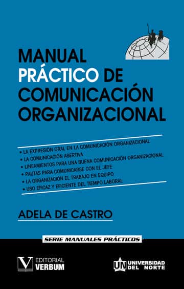 Manual práctico de comunicación organizacional