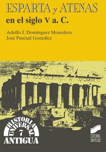 Esparta y Atenas en el siglo v a. C.