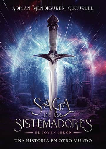 Saga de los Sistemadores: El joven Jeron