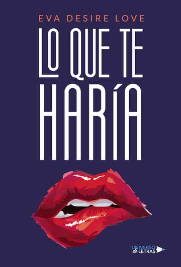 Lo que te haría
