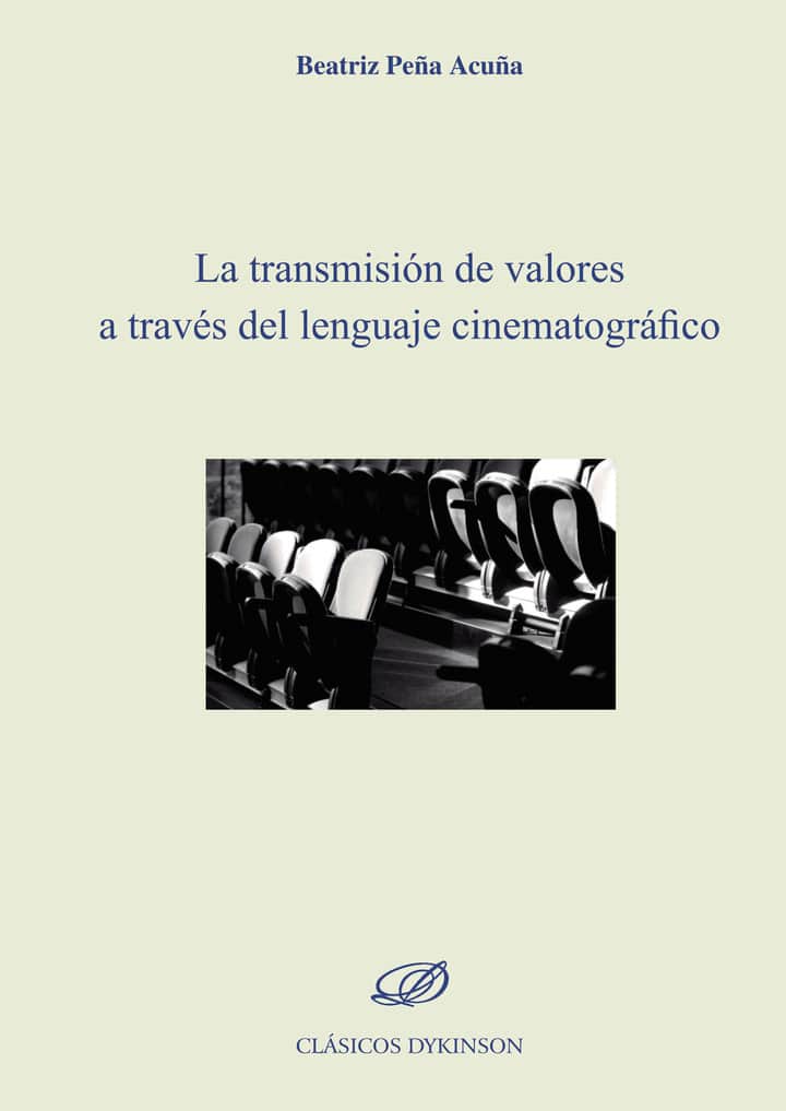 La transmisión de valores a través del lenguaje cinematográfico