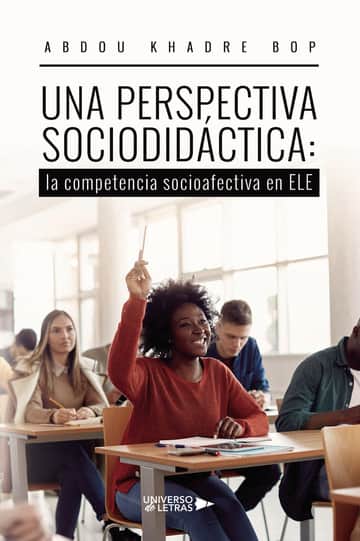 Una perspectiva sociodidáctica: la competencia socioafectiva en ELE