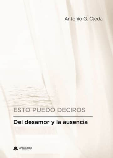 Del desamor y la ausencia