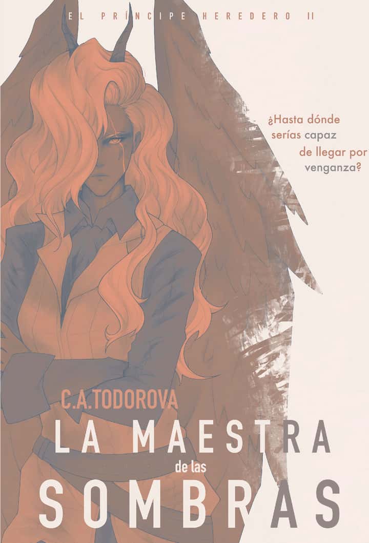 El príncipe heredero II: La maestra de las sombras