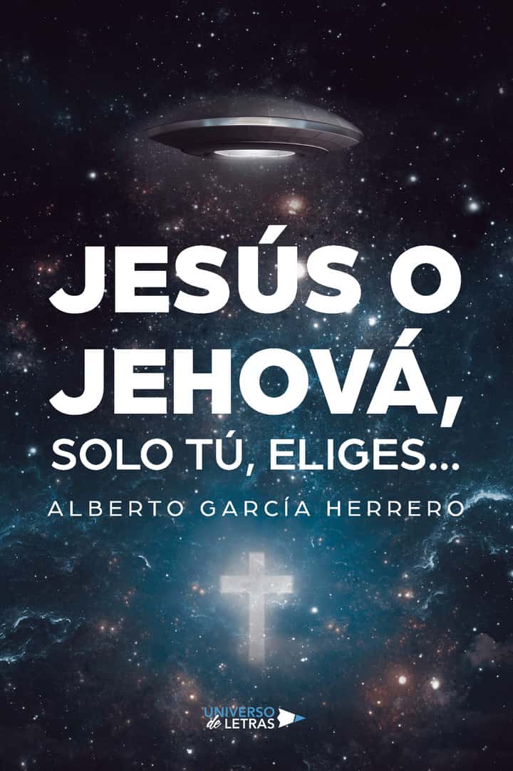 Jesús o Jehová, solo tú, eliges…
