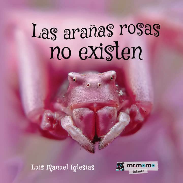 Las arañas rosas no existen
