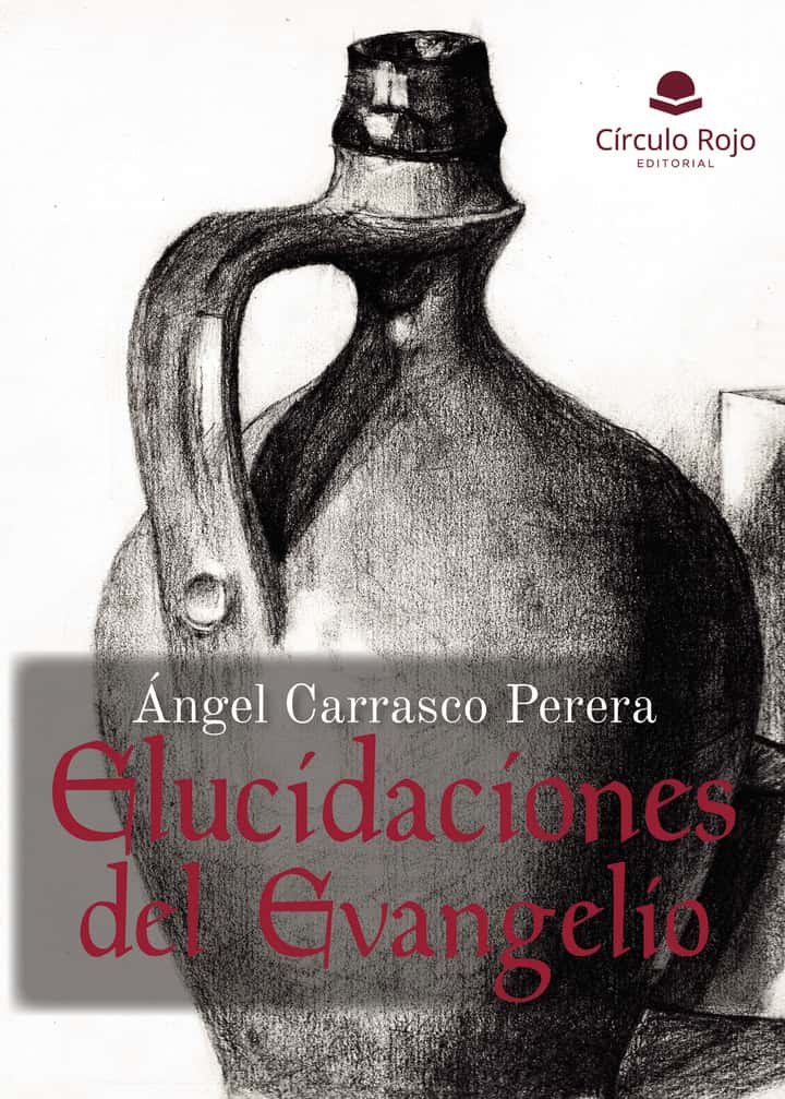 Elucidaciones del Evangelio