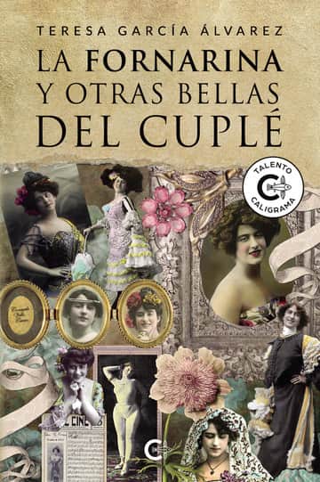 La Fornarina y otras bellas del cuplé
