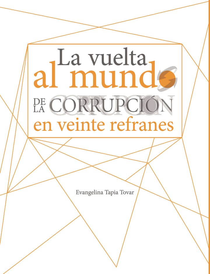 La vuelta al mundo de la corrupción en veinte refranes