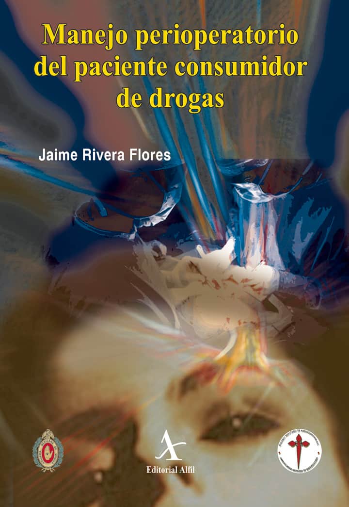 Manejo perioperatorio del paciente consumidor de drogas