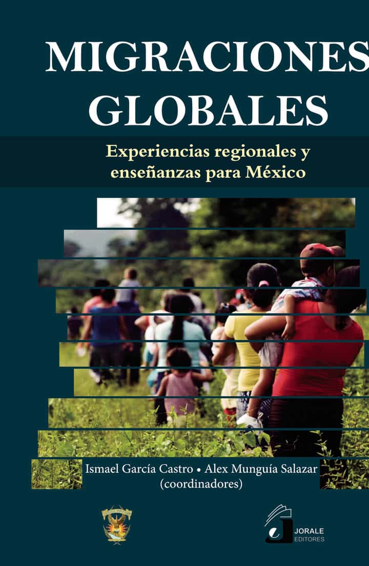 Migraciones globales. Población en movimiento, familias y comunidades migrantes