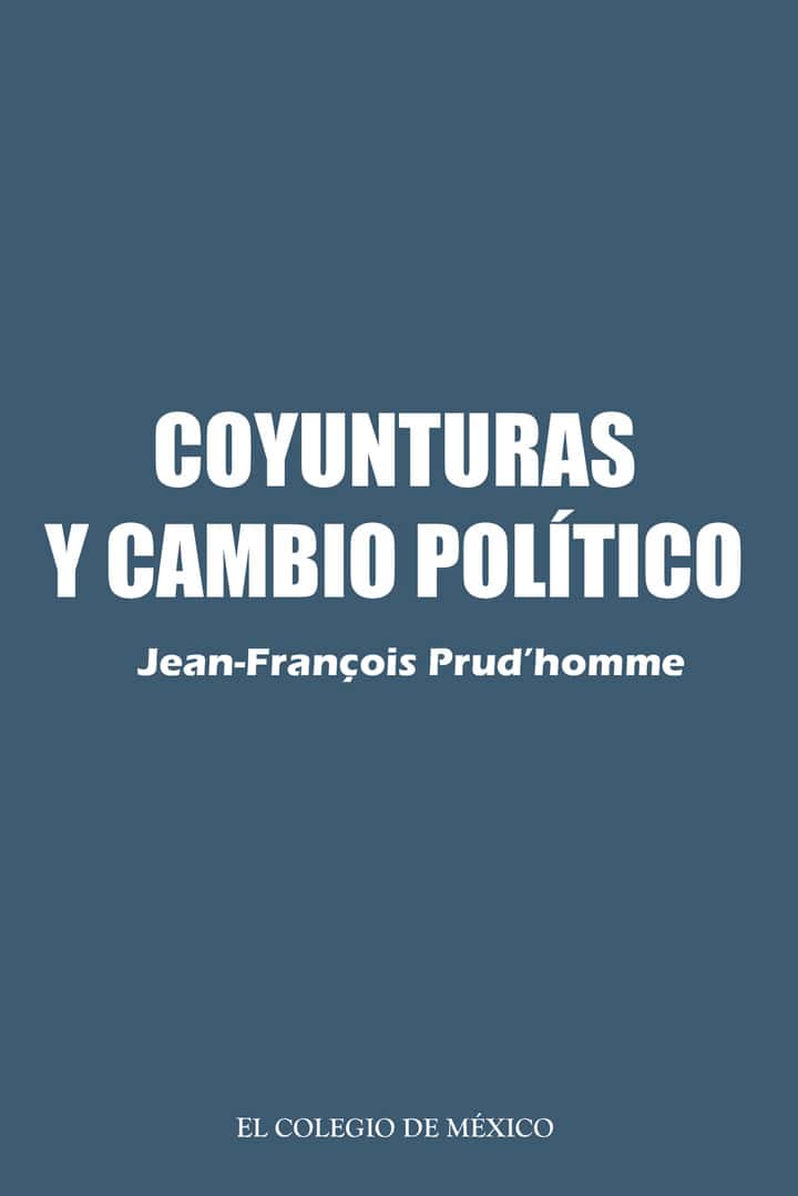 Coyunturas y cambio político.