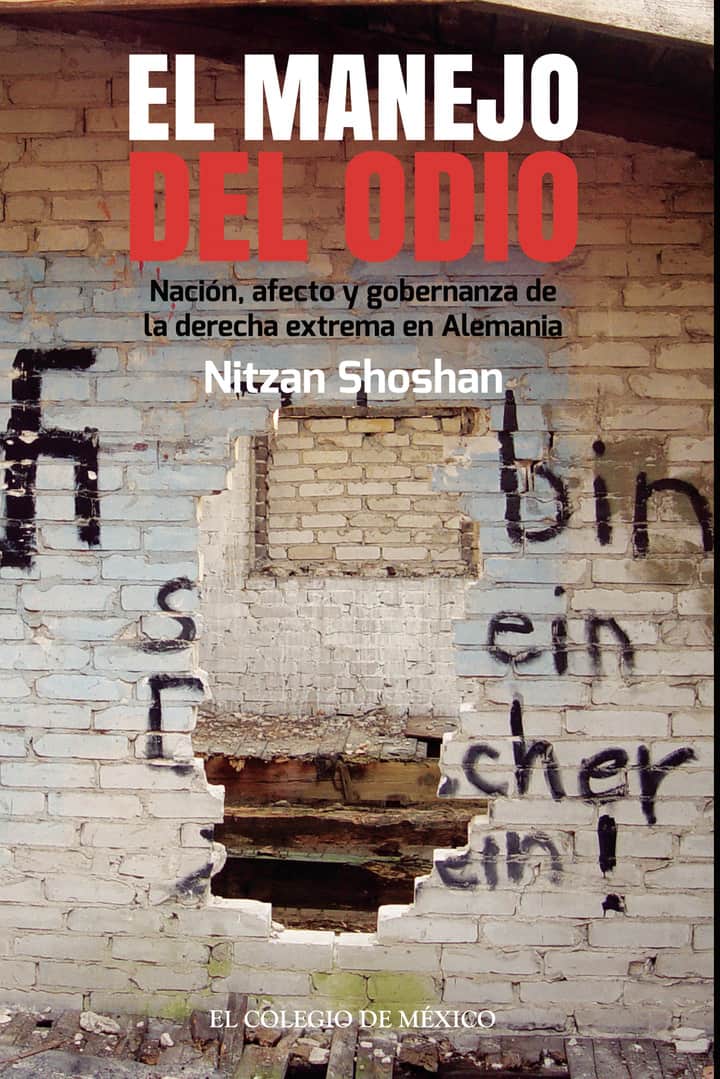 El manejo del odio.: Nación, afecto y gobernanza de la derecha extrema en Alemania