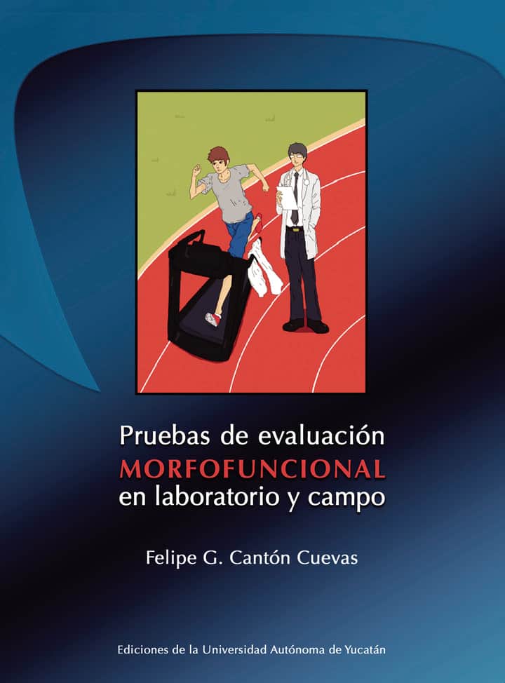 Pruebas de evaluación morfofuncional en laboratorio y campo