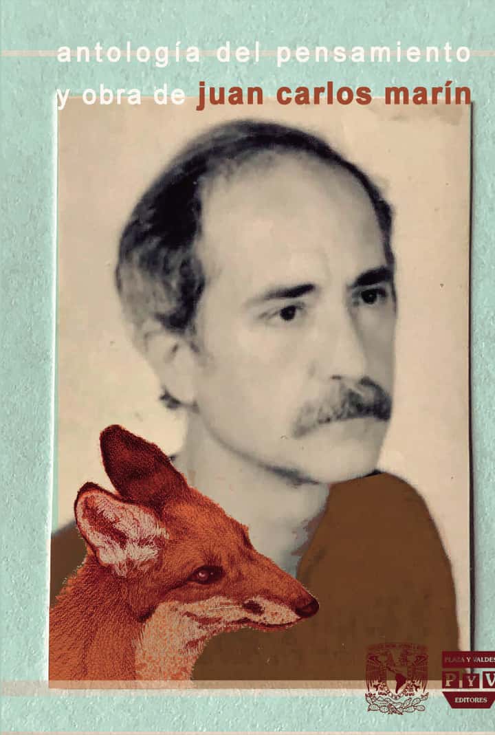 Antología del pensamiento y obra de Juan Carlos Marín