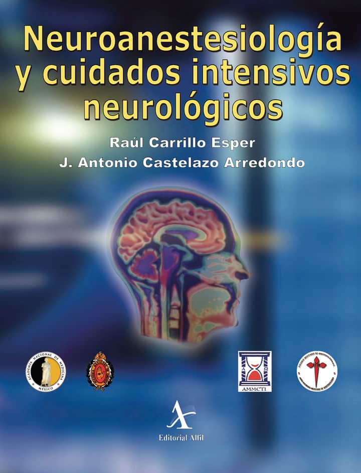 Neuroanestesiología y cuidados intensivos neurológicos