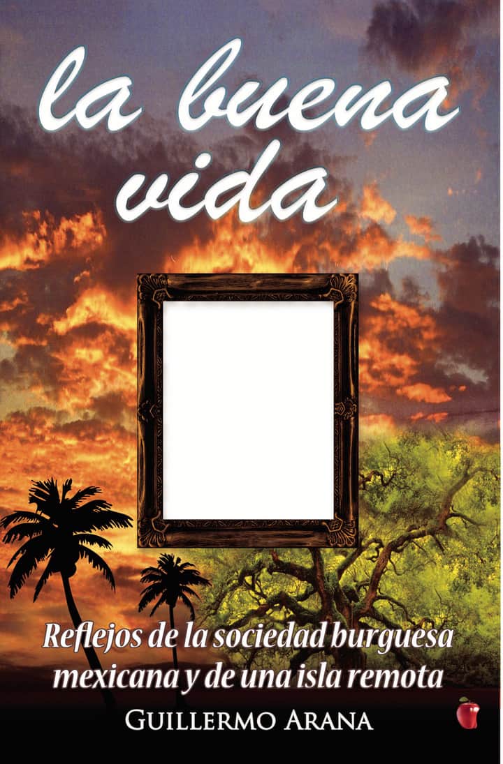 La buena vida