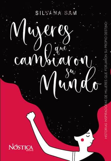 Mujeres que cambiaron su mundo