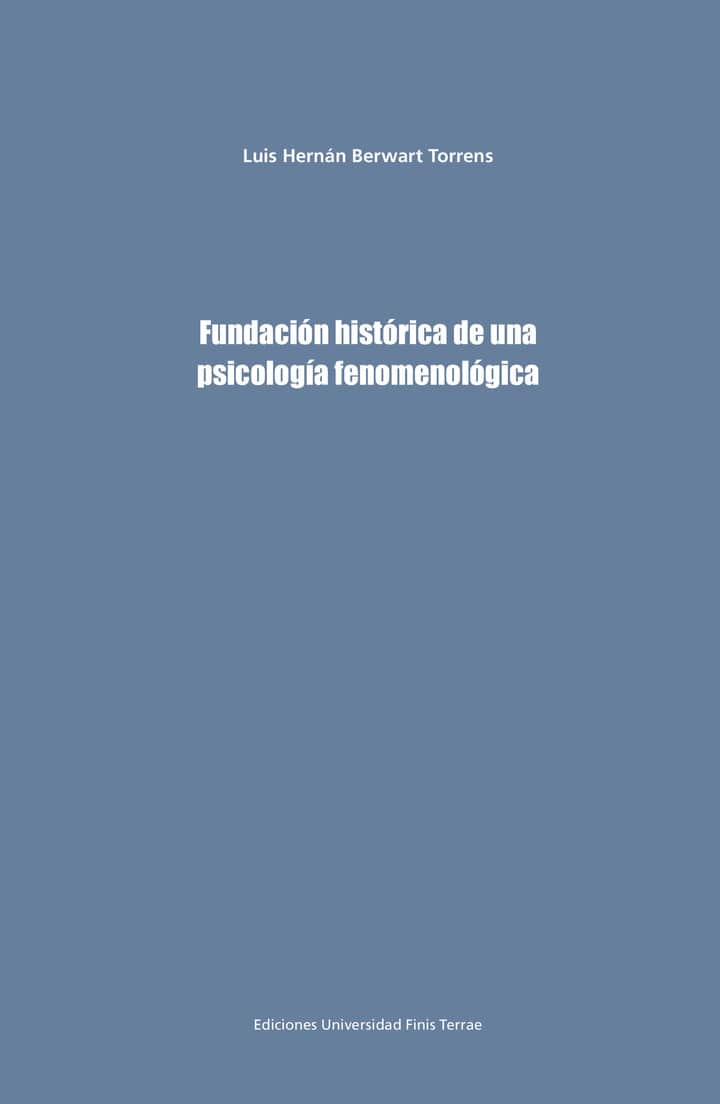 Fundación histórica de una psicología fenomenológica