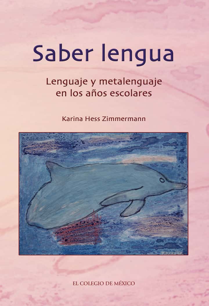 Saber lengua.: Lenguaje y metalenguaje en los años escolares