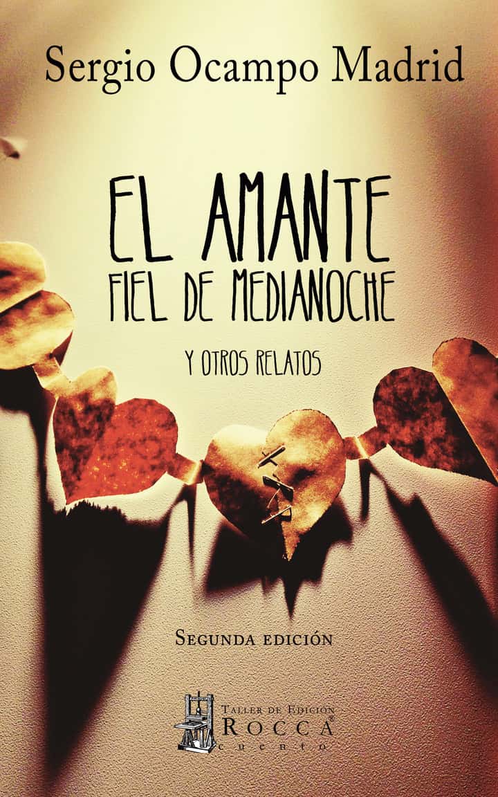 El amante fiel de medianoche: y otros relatos