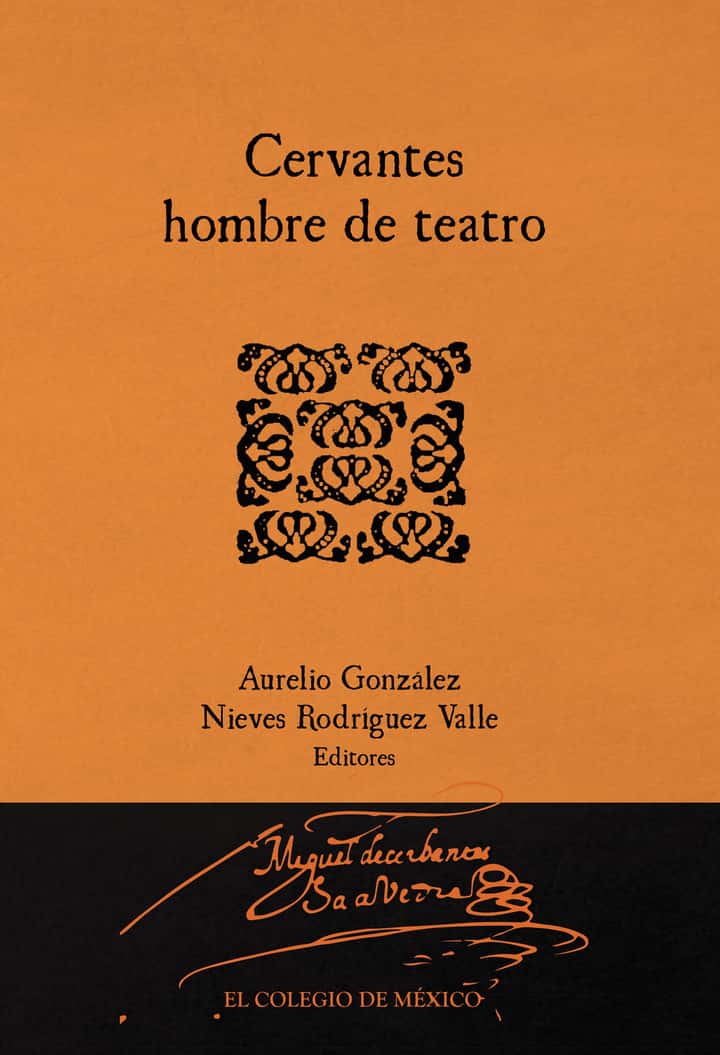Cervantes hombre de teatro