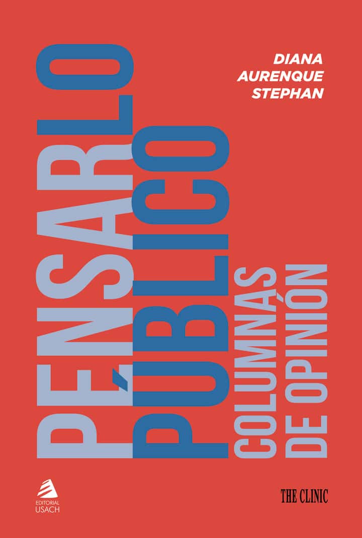 Pensar lo público: Columnas de opinión