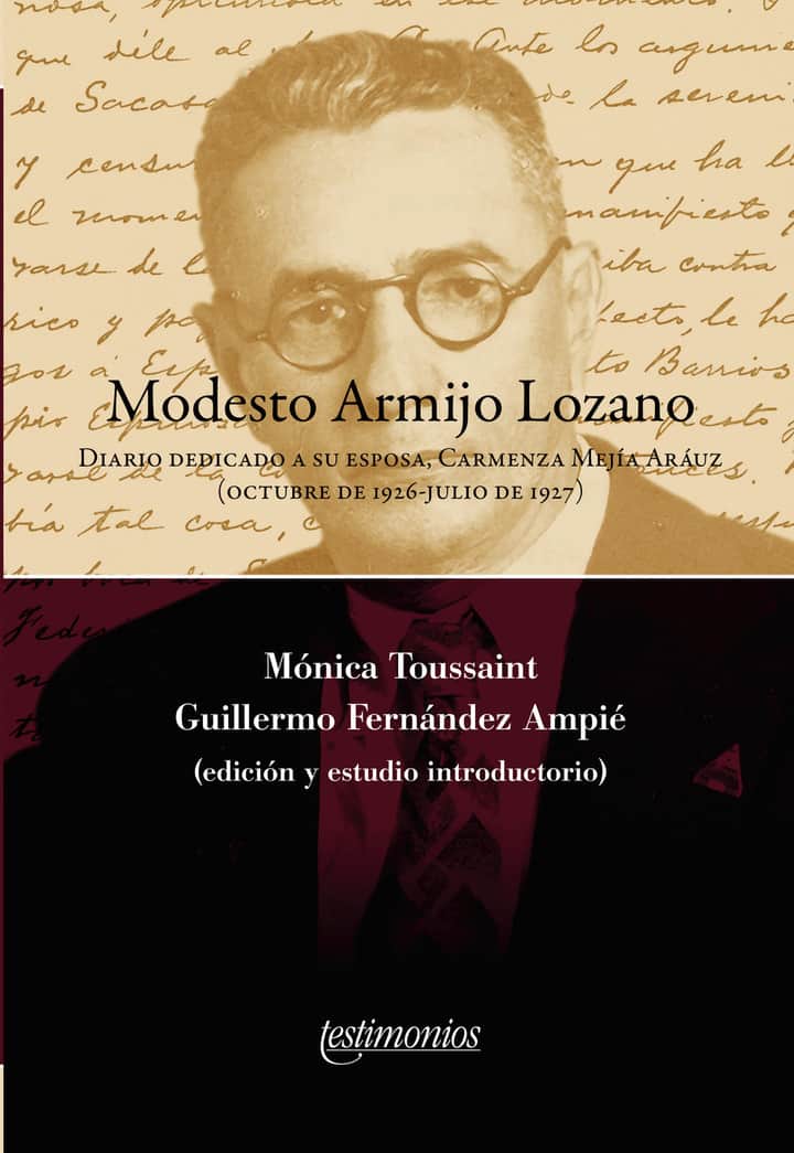 Modesto Armijo Lozano: diario dedicado a su esposa, Carmenza Mejía Aráuz (octubre de 1926-julio de 1927)