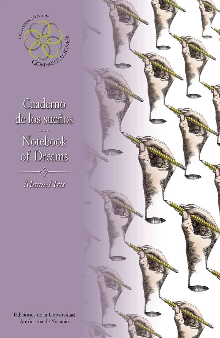 Cuadernos de los sueños: Notebook of dreams