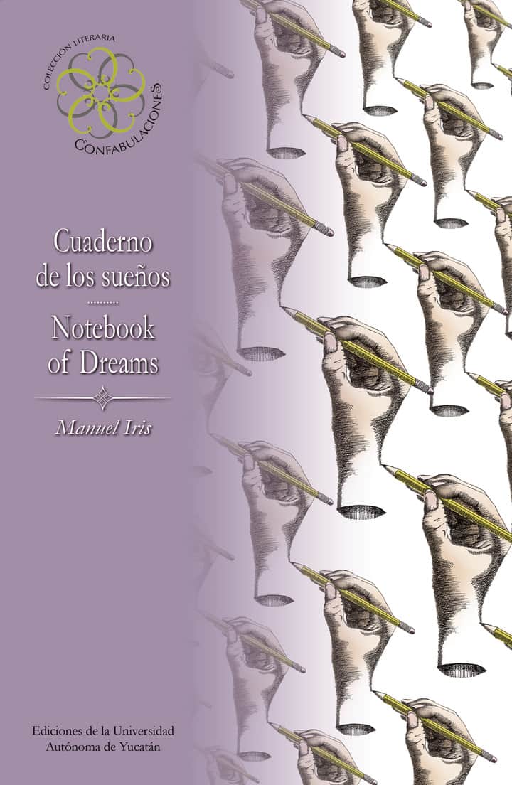 Cuadernos de los sueños: Notebook of dreams
