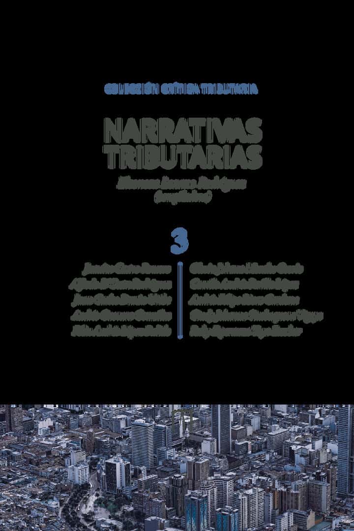 Narrativas tributarias 3