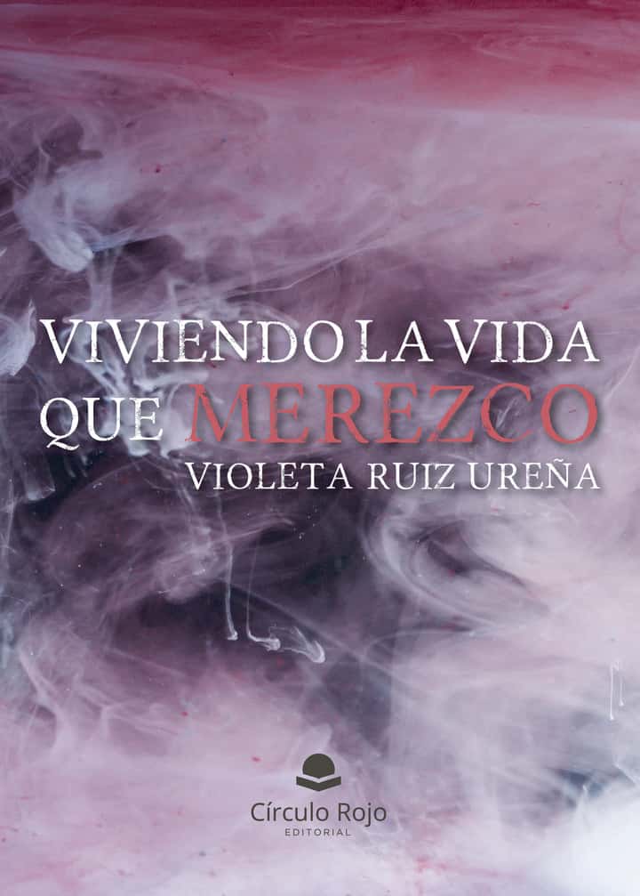 Viviendo la vida que merezco