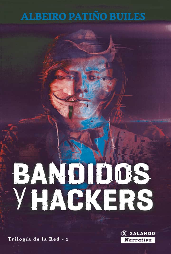 Bandidos y Hackers