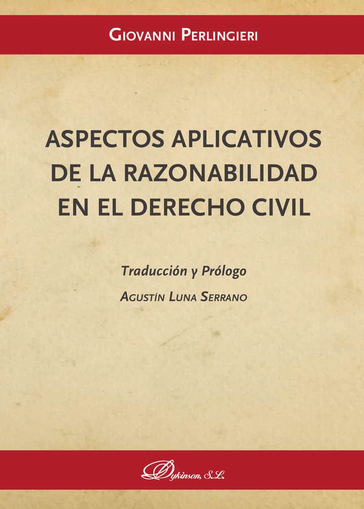 Aspectos aplicativos de la razonabilidad en el derecho civil.