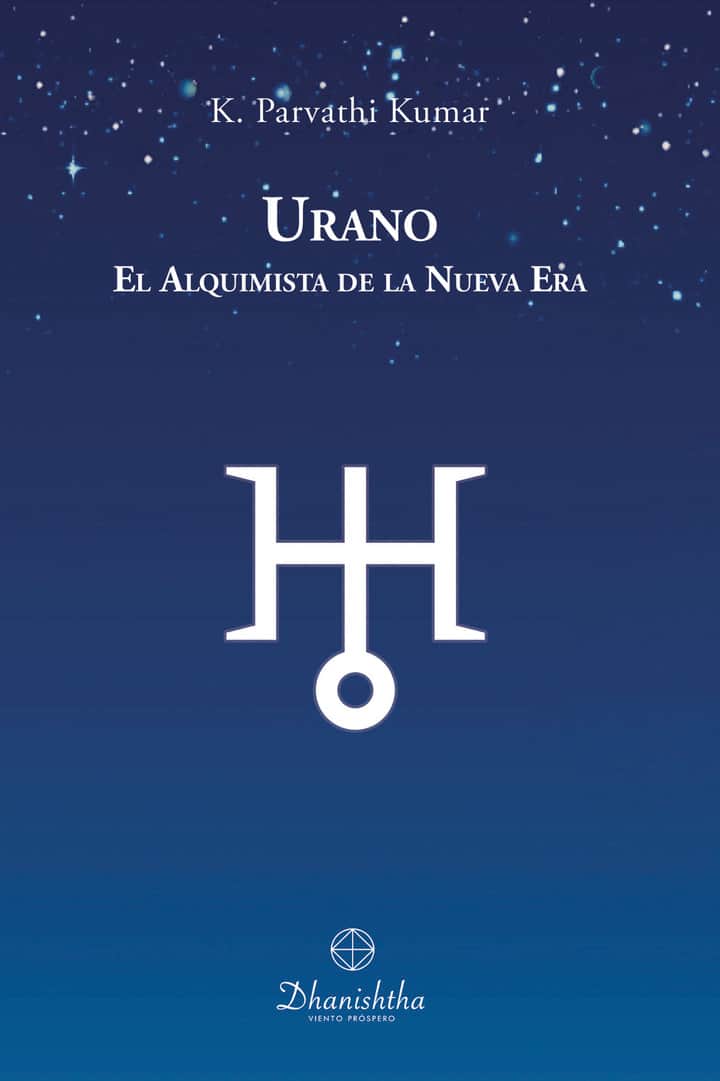 URANO EL ALQUIMISTA DE LA NUEVA ERA