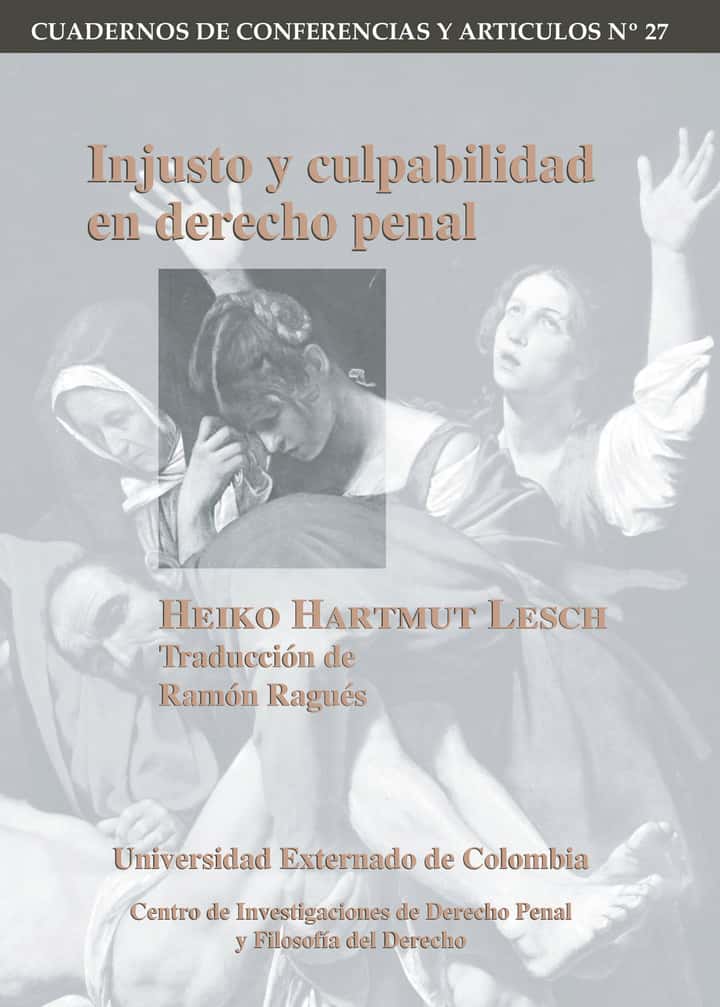 Injusto y culpabilidad en derecho penal