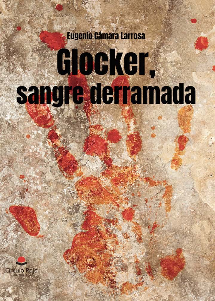 Glocker, sangre derramada