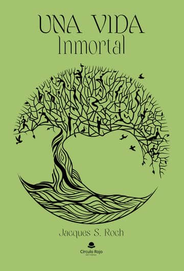 Una vida inmortal