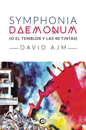 Symphonia Daemonum (o El Temblor y las 40 Tintas)
