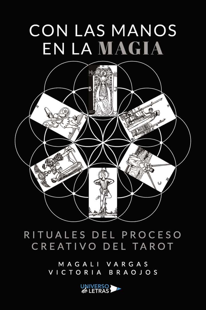 Con las manos en la magia: Rituales del Proceso Creativo del Tarot
