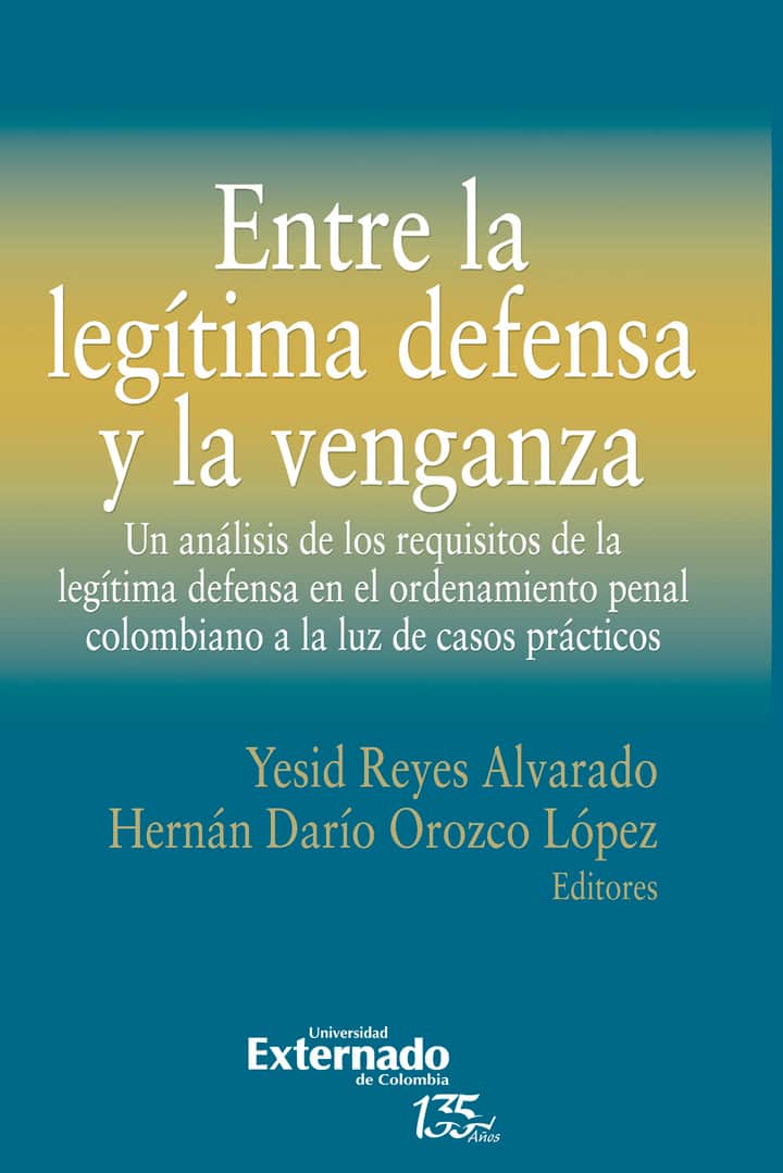 Entre la legítima defensa y la venganza