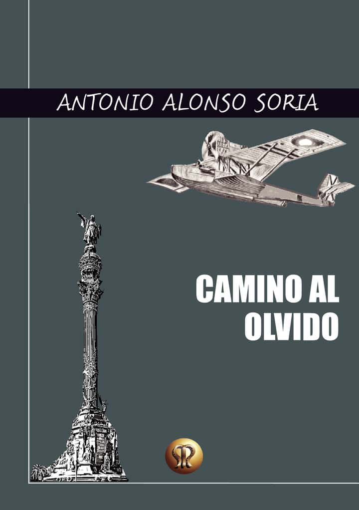 CAMINO AL OLVIDO
