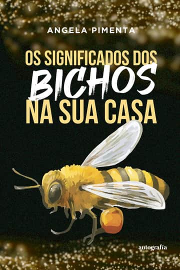 Os Significados dos Bichos na sua Casa