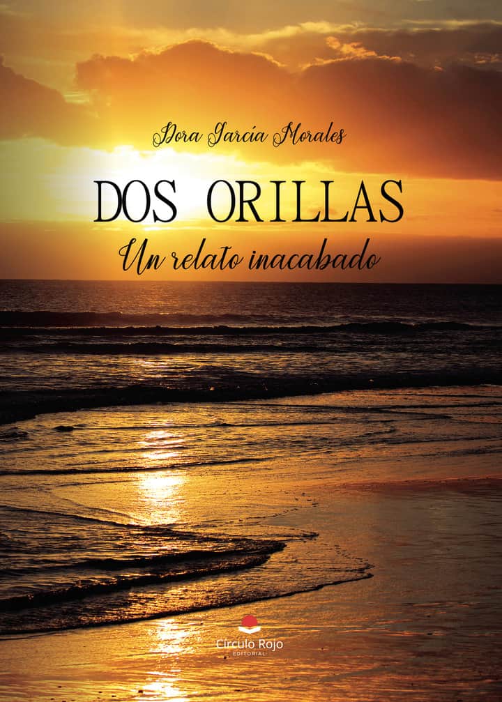 Dos orillas. Un relato inacabado
