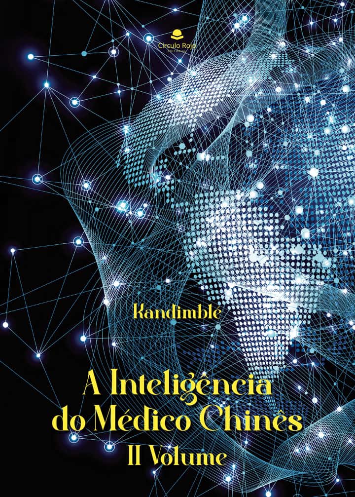 A Inteligência do Médico Chinês II Volume