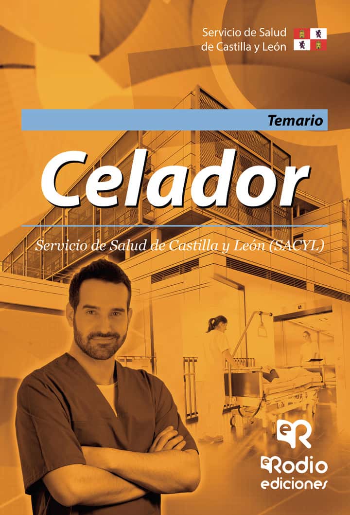 Celador. Todo el temario SINTETIZADO en un mismo libro. Servicio de Salud de Castilla y León