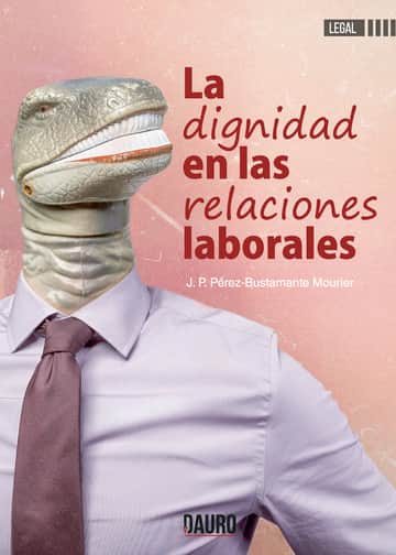 La dignidad en las relaciones laborales